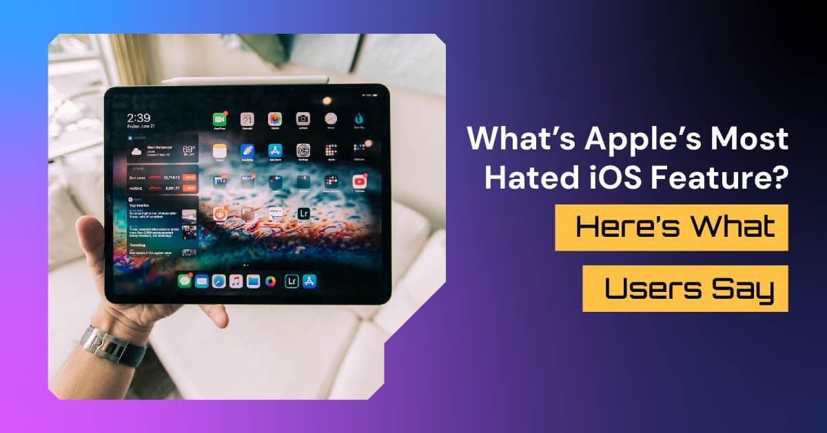 Apple’s Worst iOS Feature