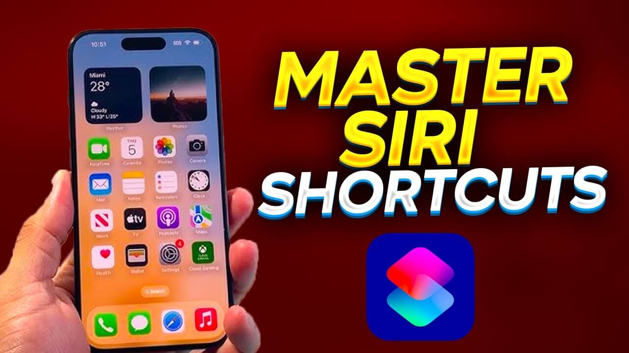 Master Siri Shortcuts