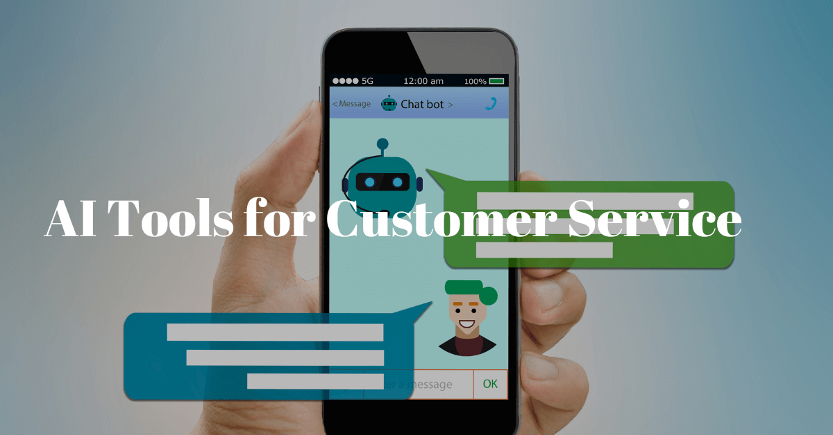 AI Tools for Customer Service